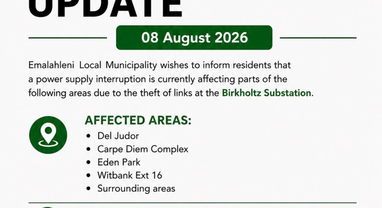 Power supply update poster for 8 August 2026 reporting theft of links at Birkholtz Substation. Full text appears below.