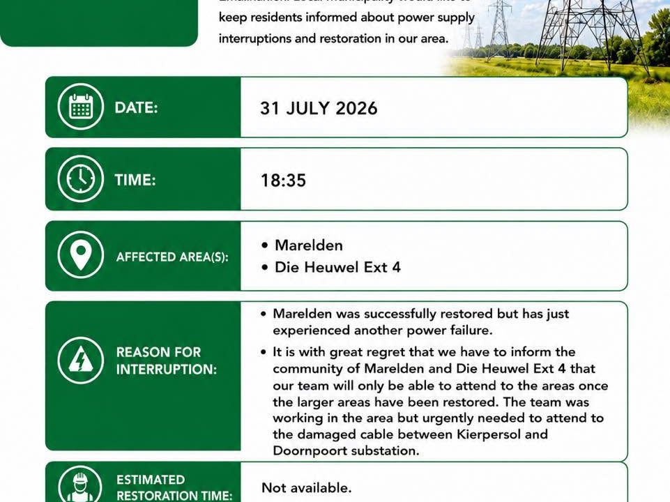 Power supply update poster for 31 July 2026 at 18:35 regarding Marelden and Die Heuwel Ext 4. Full text appears below.