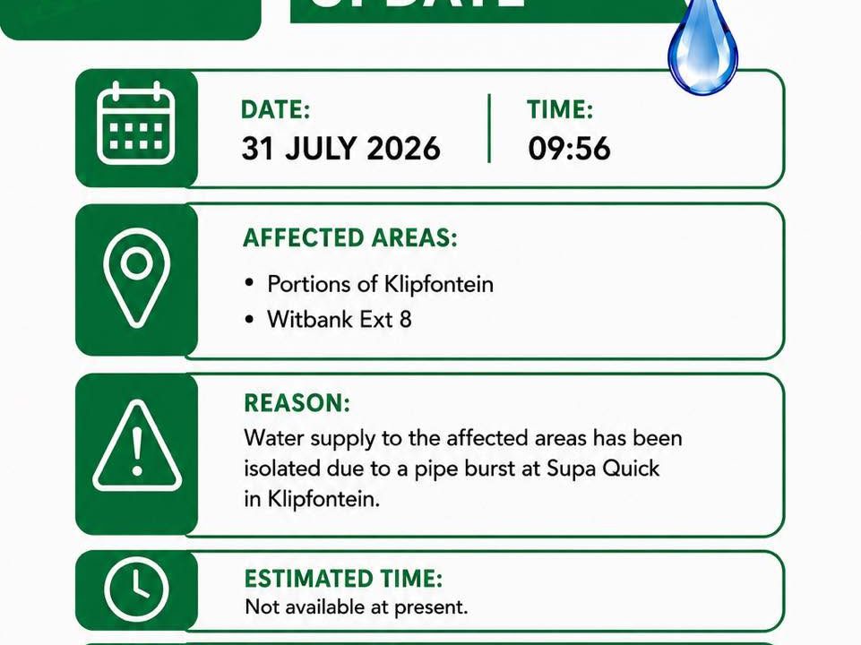 Water supply update poster for 31 July 2026 covering portions of Klipfontein and Witbank Ext 8. Full text appears below.